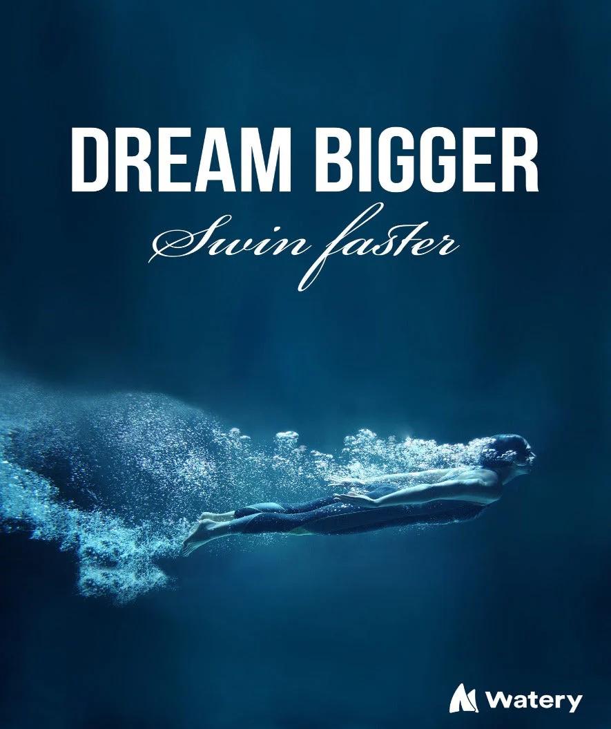 Watery swim poster - Dream Bigger - Swim Faster - Image 3